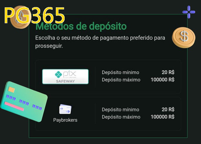 O cassino PG365bet oferece uma grande variedade de métodos de pagamento
